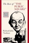 The Best of "The Public Square": Book Two - Richard John Neuhaus