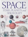 Space, Stars, Planets and Spacecraft (See and Explore Library) - Sue Becklake