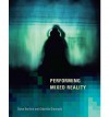 [(Performing Mixed Reality )] [Author: Steve Benford] [Sep-2011] - Steve Benford