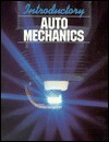 Auto Mechanics - Dennis Karwatka, James Van Depolder, Melvin E. Wheller