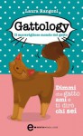 Gattology. Il meraviglioso mondo del gatto (eNewton Manuali e guide) (Italian Edition) - Laura Rangoni