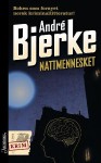 Nattmennesket - André Bjerke