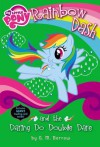 My Little Pony: Rainbow Dash and the Daring Do Double Dare - G. M. Berrow