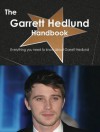 The Garrett Hedlund Handbook - Everything You Need to Know about Garrett Hedlund - Emily Smith