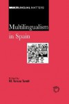 Multilingualism in Spain - M. Teresa Turell