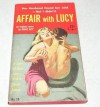 Affair with Lucy - Orrie Hitt