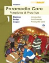 Paramedic Care: Principles and Practice; Volume 1, Introduction to Advanced Prehospital Care (3rd Edition) - Bryan E. Bledsoe, Robert S. Porter, Richard A. Cherry