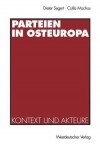 Parteien in Osteuropa: Kontext Und Akteure - Dieter Segert