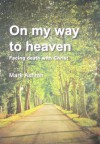 On My Way To Heaven - Mark Ashton