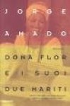 Dona Flor e i suoi due mariti - Jorge Amado, Elena Grechi