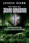 Kommissar Will Mallmann: Die Welt des John Sinclair (German Edition) - Jason Dark