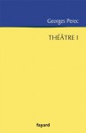 Théâtre 1:précédé de L'Augmentation (Littérature Française) (French Edition) - Georges Perec