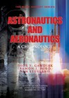 Astronautics and Aeronautics, 1986-1990: A Chronology - Ihor Y Gawdiak, Ramon J Miro, Sam Stueland