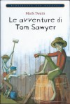 Le avventure di Tom Sawyer - Mark Twain, Libero Bigiaretti