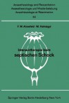 Intensivtherapie Beim Septischen Schock: Bericht Uber Das Symposion Am 26. Und 27. September 1969 in Mainz - Friedrich W. Ahnefeld, M. Halmagy