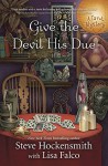 Give the Devil His Due (A Tarot Mystery) by Hockensmith, Steve, Falco, Lisa(April 8, 2016) Paperback - Steve, Falco, Lisa Hockensmith