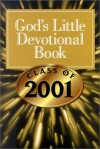 God's Little Devotional Book for the Class of 2001 - Honor Books