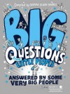 Big Questions from Little People ... Answered by Some Very Big People. by Gemma Elwin Harris - Gemma Elwin Harris