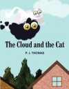 The Cloud and the Cat - P.J. Thomas