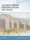 Ancient Greek Fortifications 500-300 BC - Nic Fields