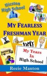 My Fearless Freshman Year - Mike Dow, Antonia Blyth