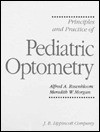 Principles and Practice of Pediatric Optometry - David Rosenbloom