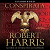 Conspirata: A Novel of Ancient Rome - Simon Jones, Robert Harris