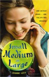 Small Medium at Large - Joanne Levy