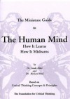 The Miniature Guide to The Human Mind - Linda Elder, Richard Paul