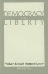 Democracy and Liberty: Volume 2 PB - William Edward Hartpole Lecky