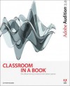 Adobe Audition 2.0 Classroom in a Book [With CDROM] - Adobe Creative Team