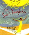 The Sun's Daughter - Pat Sherman, R. Gregory Christie