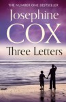 Three Letters - Josephine Cox