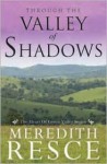 Through the Valley of Shadows - Meredith Resce