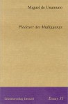 Plädoyer Des Müssiggangs - Miguel de Unamuno