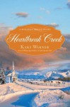 By Kaki Warner Heartbreak Creek (A Runaway Brides Novel) (1st First Edition) [Paperback] - Kaki Warner