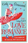 The Vintage Guide to Love and Romance - Kirsty Greenwood