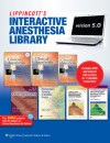 The Lippincott Interactive Anesthesia Library on DVD-ROM: Version 5.0 - Paul G. Barash, Neil Roy Connelly, Robert K. Stoelting, Fun-Sun F. Yao