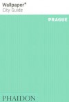 Wallpaper City Guide: Prague (Wallpaper City Guides) - Wallpaper Magazine, Wallpaper Magazine