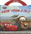 Racin' from A to Z [With CD (Audio)] - Studio Mouse LLC, Barbie Heit Schwaeber, Suzanne Beaky