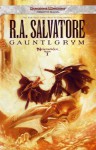 Gauntlgrym - Robert Anthony Salvatore