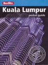 Berlitz Pocket Guide Kuala Lumpur - Siew Lyn Wong, Anna Tyler