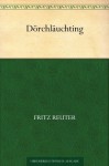 Dörchläuchting - Fritz Reuter