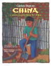 Carlos Digs to China / Carlos Excava Hasta La China - Jan Romero Stevens, Jeanne Arnold