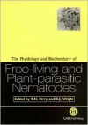 The Physiology & Biochemistry of Free-Living and Plant-Parasitic Nematodes - Roland N. Perry