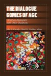 The Dialogue Comes of Age: Christian Encounters with Other Traditions - John B. Cobb Jr.