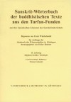 Sanskrit-Worterbuch der Buddhistischen Texte Aus Den Turfan-Funden Und der Kanonischen Literatur der Sarvastivada-Schule - Heinz Bechert