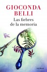 Las fiebres de la memoria - Gioconda Belli