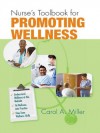 Nurse's Toolbook for Promoting Wellness - Carol Miller