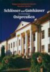 Schlosser und Gutshauser in ehemaligen Ostpreussen (wydanie niemieckojęzyczne) - Mirosław Garniec